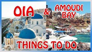 Santorini : Things to do in OIA and Amoudi Bay