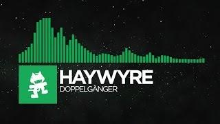 [Glitch Hop or 110BPM] - Haywyre - Doppelgänger [Monstercat LP Release]