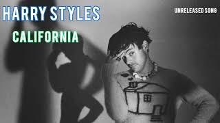 Harry Styles - California (Unreleased)