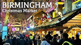 BIRMINGHAM'S MAGICAL CHRISTMAS MARKET 2024 IN 4K