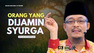 DATO USTAZ KAZIM ELIAS - ORANG YANG DIJAMIN SYURGA