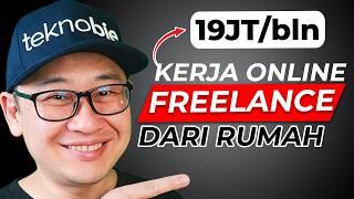 19 JT PER BULAN  SIDE HUSTLE Kerja Freelance DARI RUMAH [2024]