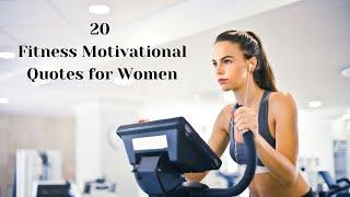 20 Fitness Motivational Quotes for Women