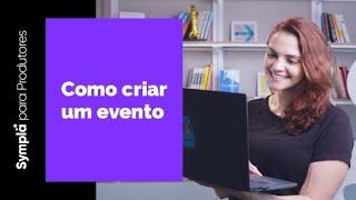 Como criar um evento na Sympla