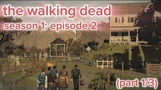 Ферма с едой | The walking dead прохождение сезон 1: эпизод 2 (часть 1/3)