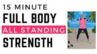 15 Minute Total Body Standing Strength Workout to Boost Muscle Strength After Fifty