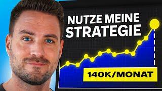 140.000 USD pro Monat mit DIESER Trading Strategie: Mach es einfach nach!