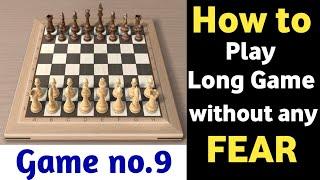 Chess match no.9 || How to win Chess Quickly || How to Checkmate without any fear || Chess Tricks