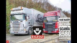 SCANIA R580 V8 / YENİ VE ESKİ KABİN  / İNCELEME / VE FARKLAR