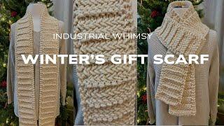 Winter's Gift Scarf - How to Knit Chunky Scarf Pattern Industrial Whimsy