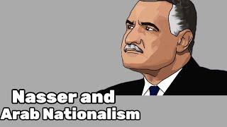 Nasser, Nationalism and the Arab Super State - Cold War DOCUMENTARY