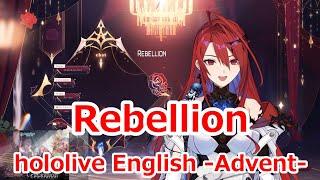 【Romaji lyrics】Rebellion・hololive English -Advent-【ERBloodflame/stream（2024/6/24）】