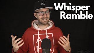 ASMR Whisper Ramble Male with German Accent