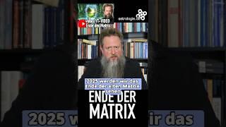 2025 - Das Ende der alten Matrix #astrologie #matrix #2025 #prophezeiung