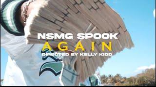 NSMG Spook- Again [Official Music Video]