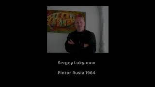 Sergey Lukyanov Pintor Rusia 1964