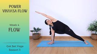 Day 11 | 40 Mins Full Body Power Vinyasa Flow | Get Set Yoga S3