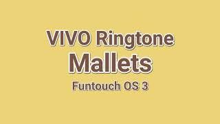 Vivo Ringtone - Mallets