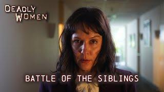 Battle of the Siblings | Deadly Kin Episode 04 - Full Episode | Deadly Women - Official Channel