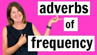 ADVERBS OF FREQUENCY in ENGLISH