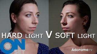 Hard vs Soft Light: OnSet ep. 239