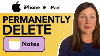 How to Delete Notes Permanently in the Notes App on your iPhone or iPad