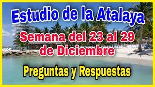  Estudio de la Atalaya de esta semana del 23 al 29 de Diciembre / Hombres que son “como regalos”