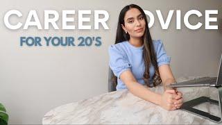 Career Advice For Young Professionals | 10 Career Tips For Your 20's