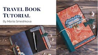 Travel Book Tutorial by Mariia Smeshkova | Graphic 45