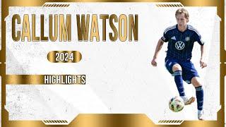 Callum Watson - 2024 Highlights