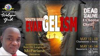 Night 5 - SKN District Wesleyan Youth Week Evangelism | May 16, 2025 | Basseterre