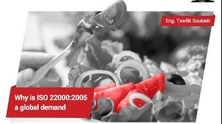 Why is ISO 22000:2005 a Global Demand?