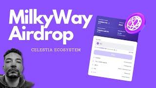 How To Farm MilkyWay Airdrop On Celestia