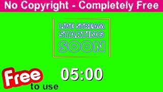 Live Stream Starting Soon 5 Minute Timer On Green Screen - No Copyright,  Stock Video Animations