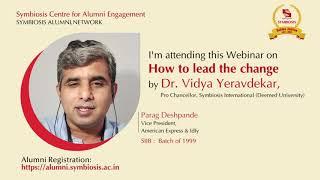 Parag Deshpande inviting all Symbiosis Alumni to attend the upcoming Exclusive Webinar for Alumni!