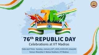 IIT Madras celebrates the 76th Republic Day of India