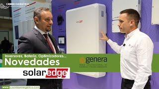 NOVEDADES de SOLAREDGE para 2022: Batería, inversores, optimizadores... y mucho más en Genera