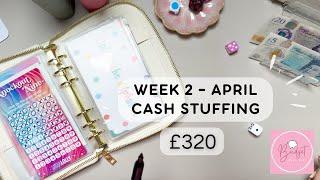 APRIL W2 - CASH STUFFING £320 | UK Cash Stuffing | #CashEnvelopeStuffing | Budgeting | Savings