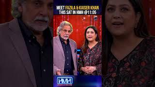 Watch Fazila Qazi & Kaiser Khan in Hasna Mana Hai - This Saturday @11:05 PM only on Geo News