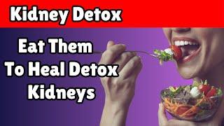 10 Surprising Foods That Instantly Detox Your Kidneys (You Won't Believe #5!)