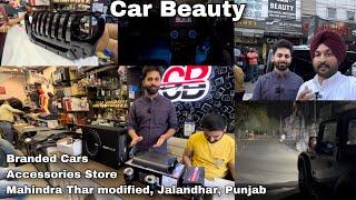 Branded Accessories Store For Car’s | Mahindra Thar Modified | Music Systems| Car Beauty, Jalandhar