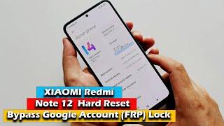 XIAOMI Redmi Note 12 - Hard Reset & Bypass Google Account (FRP) Lock