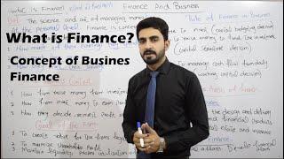 Lec 1: Introduction to Business Finance in Urdu/Hindi || BBA, MBA ||