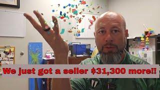 We got a seller $31,300 more for thier property