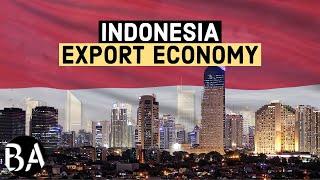 Indonesia's Massive Export Economy