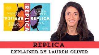 Lauren Oliver Explains Replica | Epic Reads Exclusive | #ReadReplica