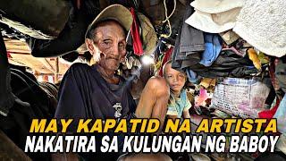 ANG MAG LOLO SA KULUNGAN NG BABOY NAKATIRA  MAY KAPATID NA ARTISTA