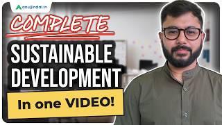 Sustainable Development | UPSC 2026 | Indian Economy | Anuj Jindal