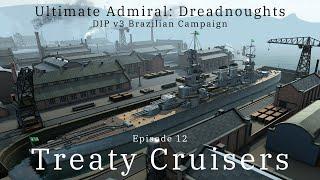 Treaty Cruisers - Episode 12 - DIP v3 Brazilian Campaign