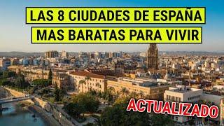 Las 8 CIUDADES de ESPAÑA mas BARATAS para vivir | 2024